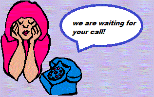 WE ARE WAITING FOR YOUR CALL
